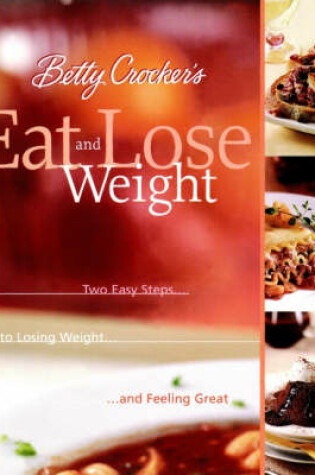 Cover of Betty Crocker's Eat and Lose Weight