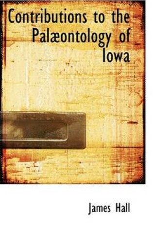 Cover of Contributions to the Palabontology of Iowa