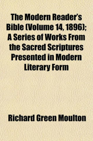 Cover of The Modern Reader's Bible (Volume 14, 1896); A Series of Works from the Sacred Scriptures Presented in Modern Literary Form