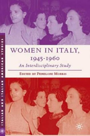 Cover of Women in Italy, 1945–1960: An Interdisciplinary Study