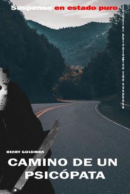 Book cover for Camino de Un Psicópata