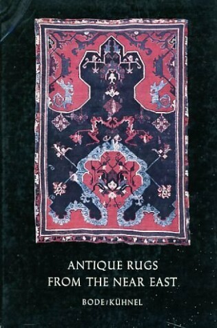 Cover of Antique Rugs from the Near East