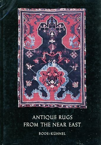 Cover of Antique Rugs from the Near East