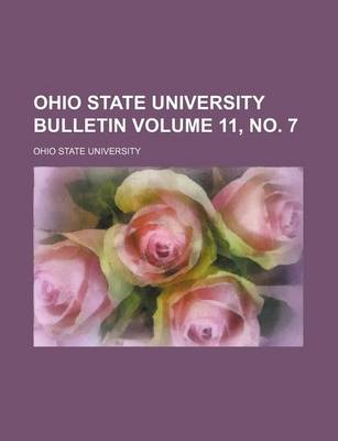 Book cover for Ohio State University Bulletin Volume 11, No. 7