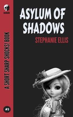 Book cover for Asylum Of Shadows