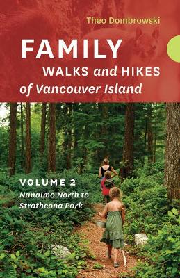 Book cover for Family Walks and Hikes of Vancouver Island - Volume 2