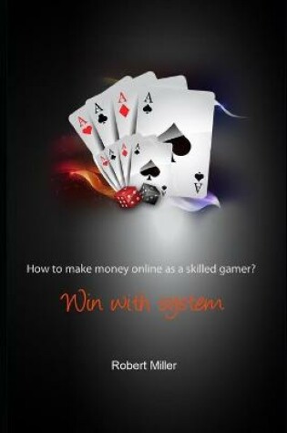 Cover of How to make money online as a skilled gamer?