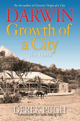 Book cover for Darwin: Growth of a City. The 1880s.