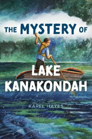 Cover of Mystery of Lake Kanakondah