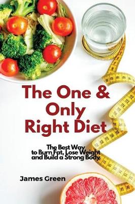 Book cover for The One & Only Right Diet