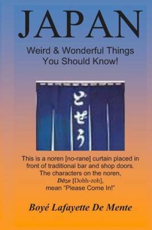 Cover of JAPAN Weird & Wonderful Things You Should Know!