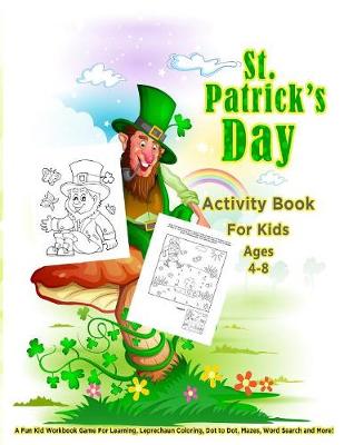 Book cover for St. Patrick's Day Activity Book for Kids Ages 4-8