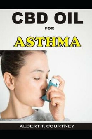 Cover of CBD Oil for Asthma