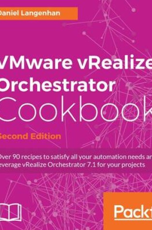 Cover of VMware vRealize Orchestrator Cookbook -