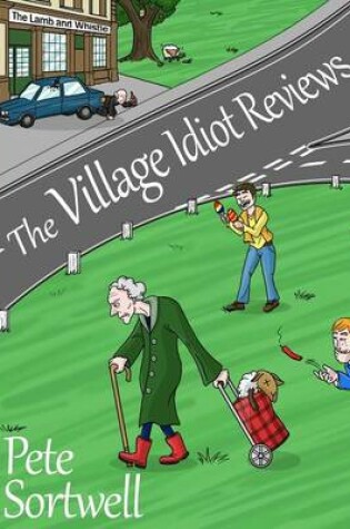 Cover of The Village Idiot Reviews
