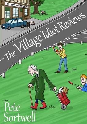 Book cover for The Village Idiot Reviews