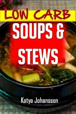 Book cover for Low Carb Soups and Stews