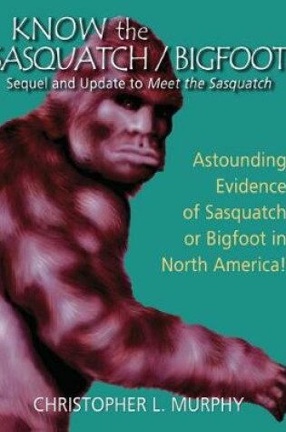 Cover of Know the Sasquatch