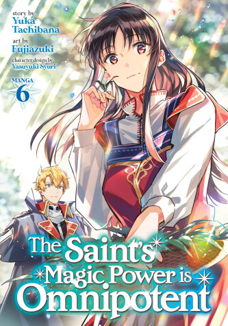 Cover of The Saint's Magic Power is Omnipotent (Manga) Vol. 6