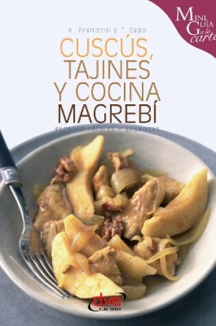 Cover of Cuscús, tajines y cocina magrebí