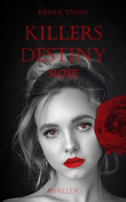 Book cover for Killers Destiny - Rose