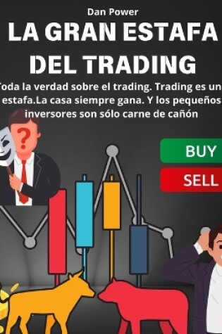 Cover of La Gran Estafa del Trading