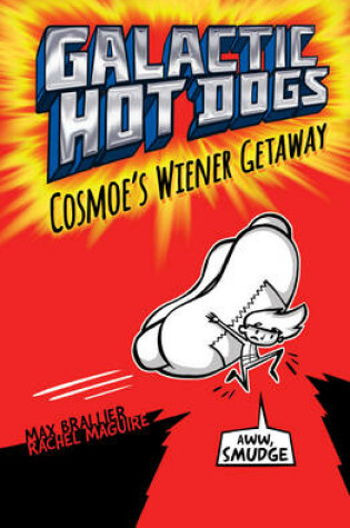 Cover of Galactic HotDogs