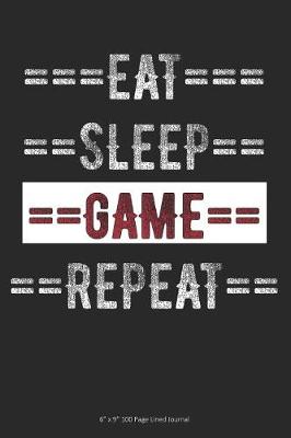 Book cover for Eat Sleep Game Repeat
