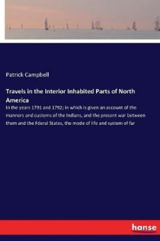 Cover of Travels in the Interior Inhabited Parts of North America