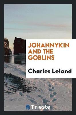 Book cover for Johannykin and the Goblins