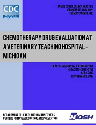 Cover of Chemotherapy Drug Evaluation at a Veterinary Teaching Hospital ? Michigan