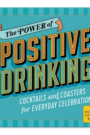 Cover of The Power of Positive Drinking Coaster Book