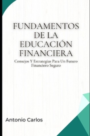 Cover of Fundamentos De La Educación Financiera