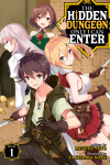 Book cover for The Hidden Dungeon Only I Can Enter (Light Novel) Vol. 1