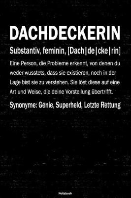 Book cover for Dachdeckerin Notizbuch