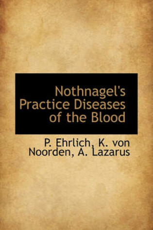 Cover of Nothnagel's Practice Diseases of the Blood