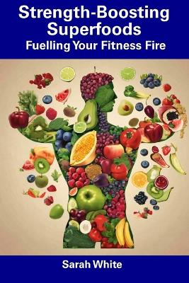 Book cover for Strength-Boosting Superfoods