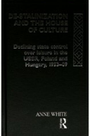 Cover of Destalinization and the House of Culture