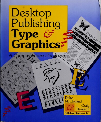 Book cover for Desktop Publishing Type & Graphics