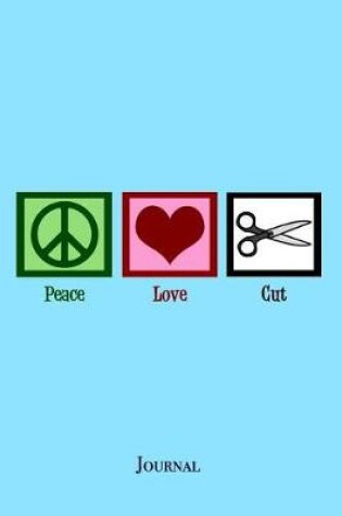Cover of Peace Love Cut Journal