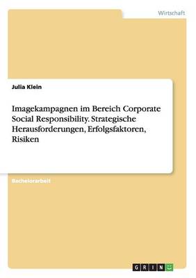 Book cover for Imagekampagnen im Bereich Corporate Social Responsibility. Strategische Herausforderungen, Erfolgsfaktoren, Risiken