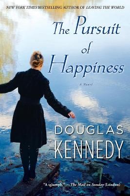 Pursuit of Happiness by Douglas Kennedy