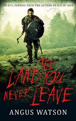 Cover of The Land You Never Leave