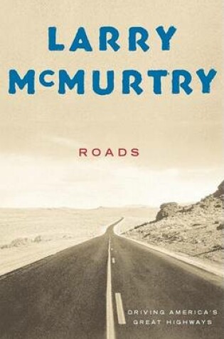 Cover of Roads: Driving America's Great Highways