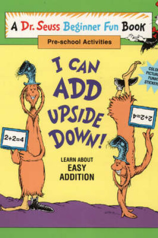 Cover of I Can Add Upside Down