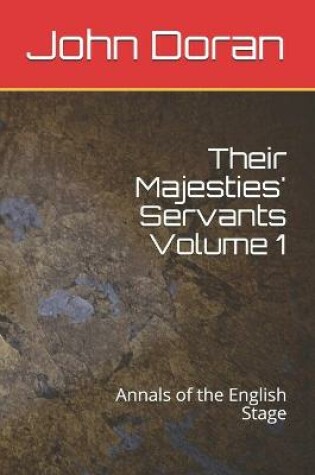 Cover of Their Majesties' Servants Volume 1