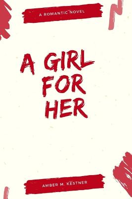 Book cover for A Girl For Her