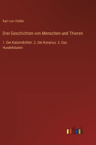 Cover of Drei Geschichten von Menschen und Thieren