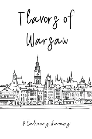Cover of Flavors of Warsaw