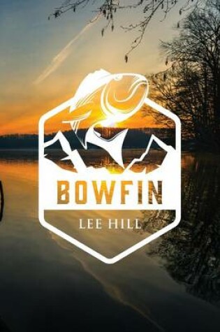 Cover of Bowfin